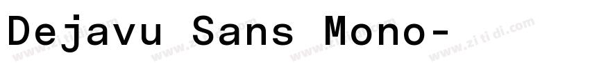 Dejavu Sans Mono字体转换